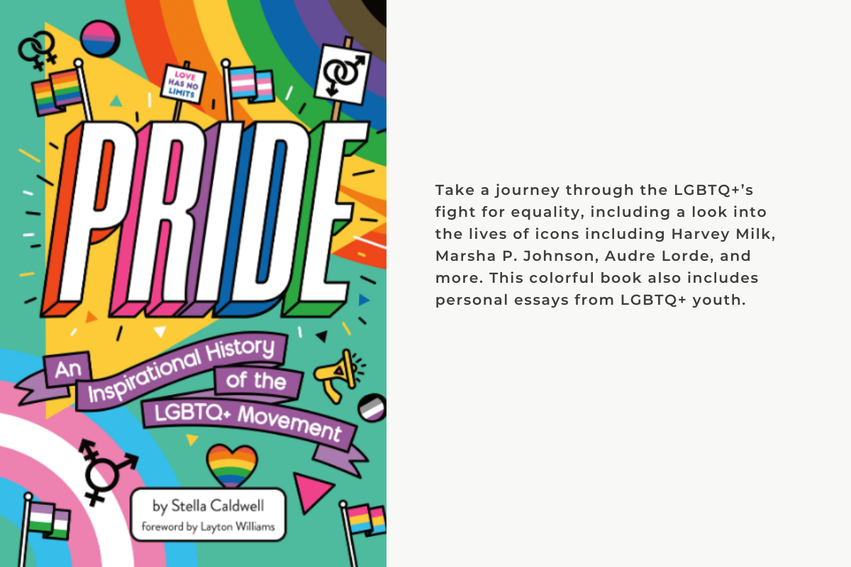 &nbsp;Pride: An Inspirational History of the LGBTQ+ Movement